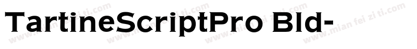 TartineScriptPro Bld字体转换